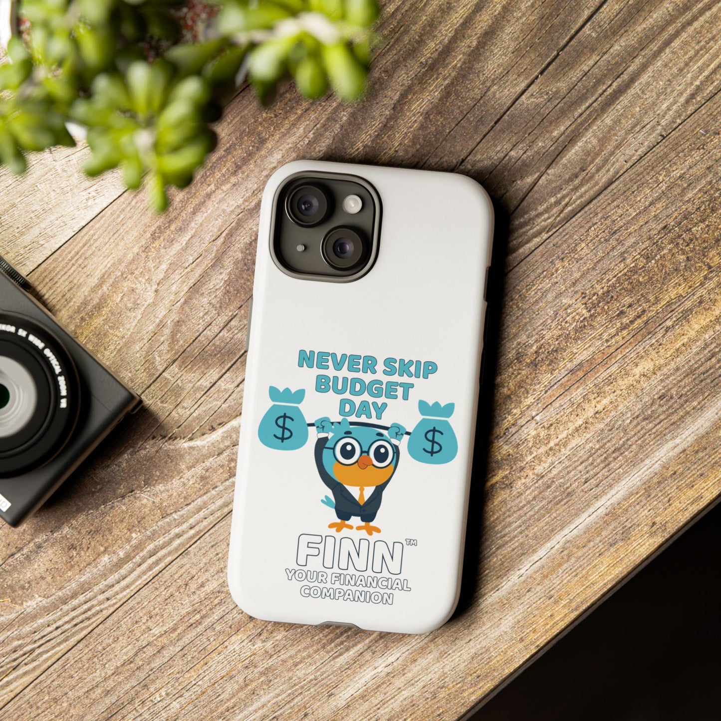 "Never Skip Budget Day" - Phone Case