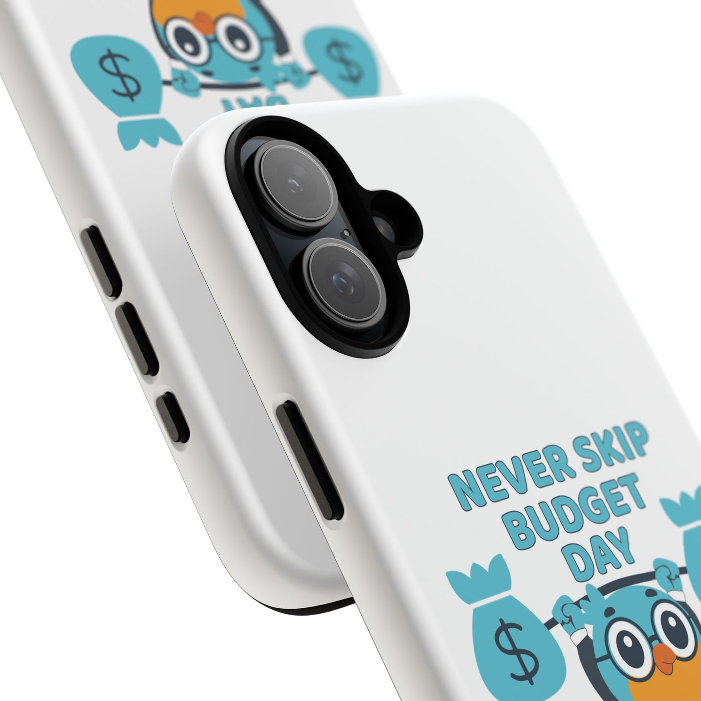 "Never Skip Budget Day" - Phone Case