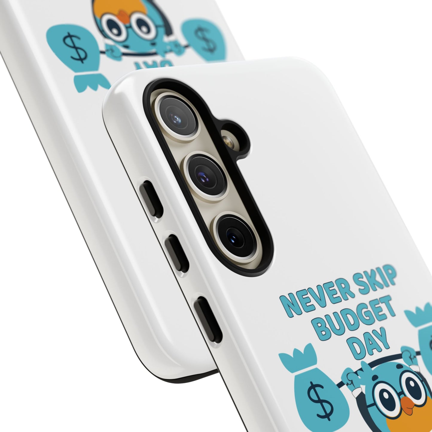 "Never Skip Budget Day" - Phone Case