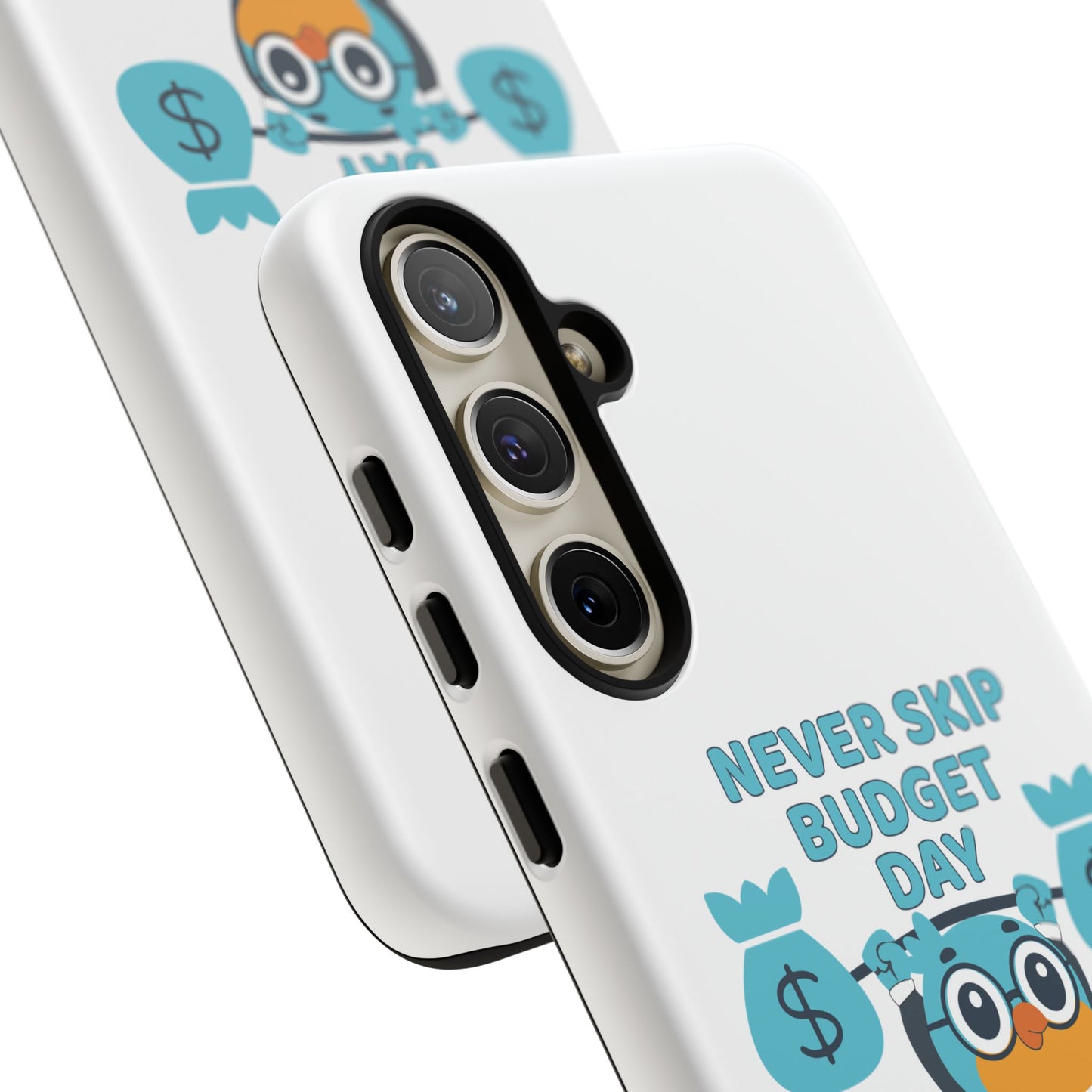"Never Skip Budget Day" - Phone Case