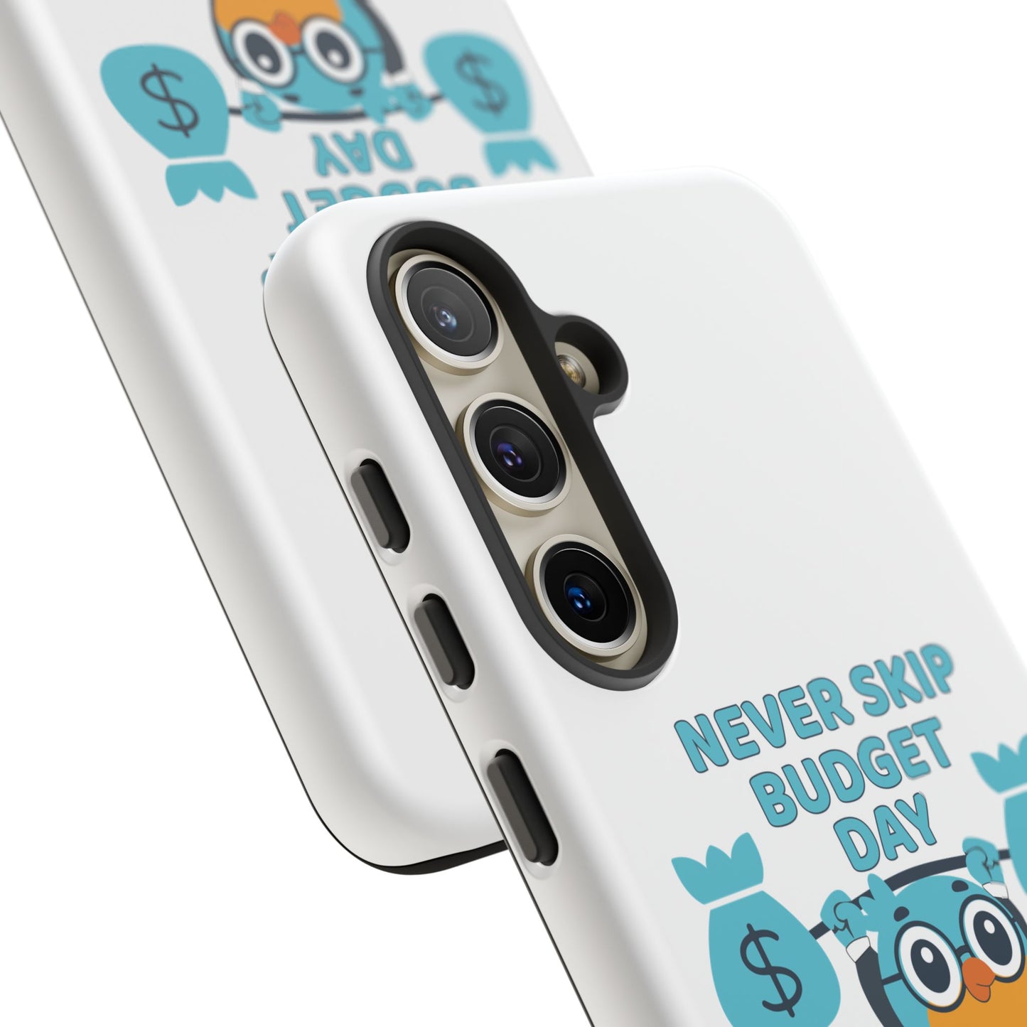 "Never Skip Budget Day" - Phone Case