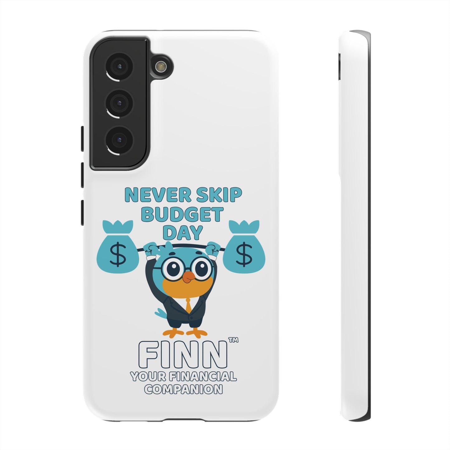 "Never Skip Budget Day" - Phone Case