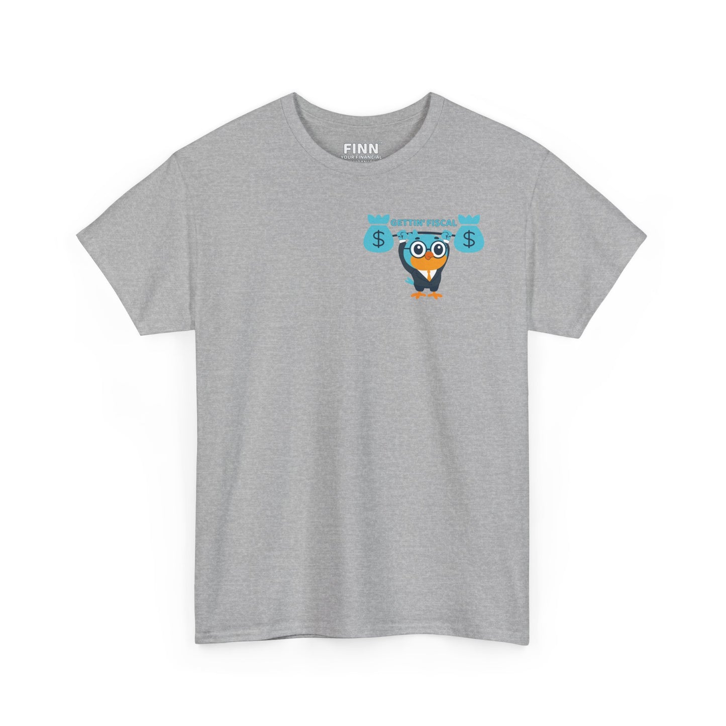 "Gettin' Fiscal" - Softstyle T-Shirt