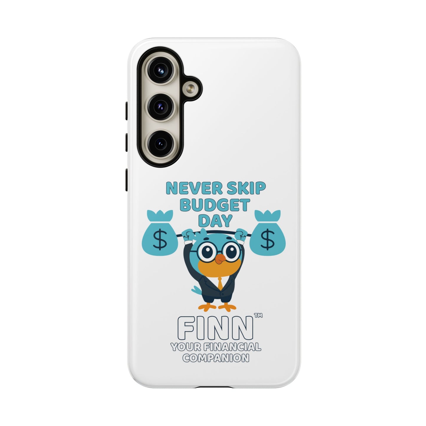"Never Skip Budget Day" - Phone Case