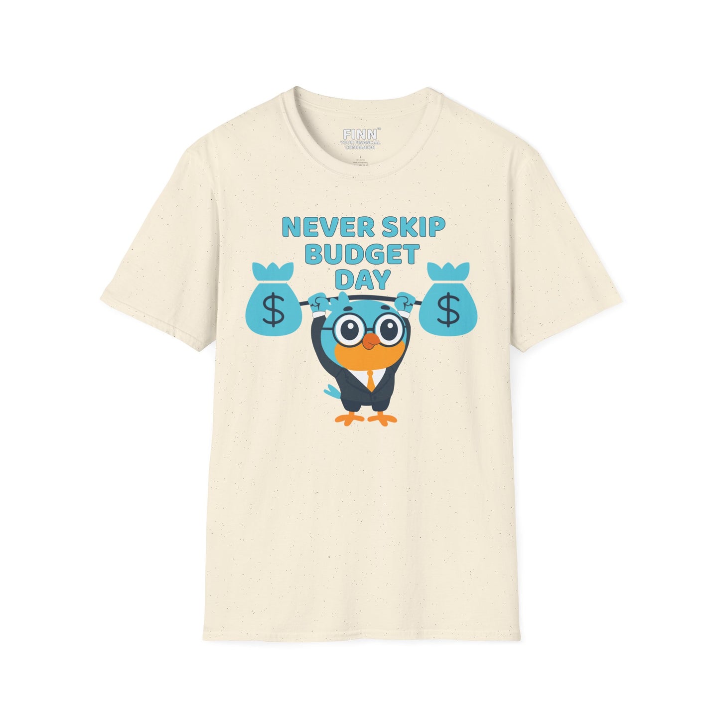 "Never Skip Budget Day" - Softstyle T-Shirt