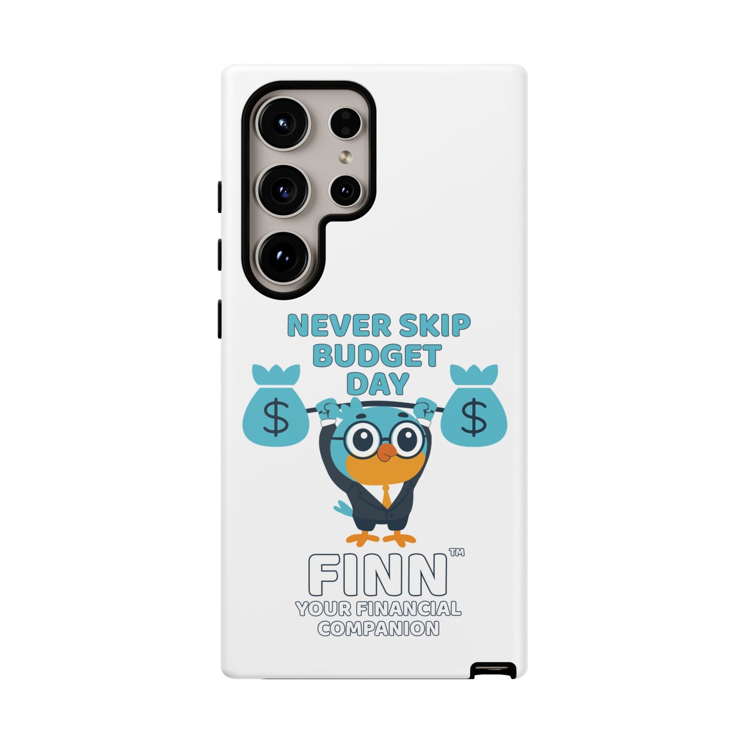 "Never Skip Budget Day" - Phone Case