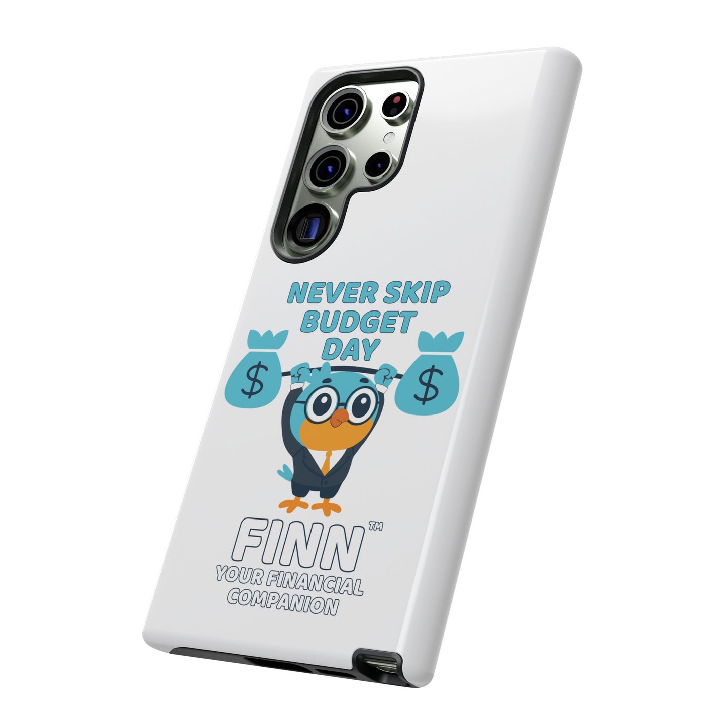 "Never Skip Budget Day" - Phone Case