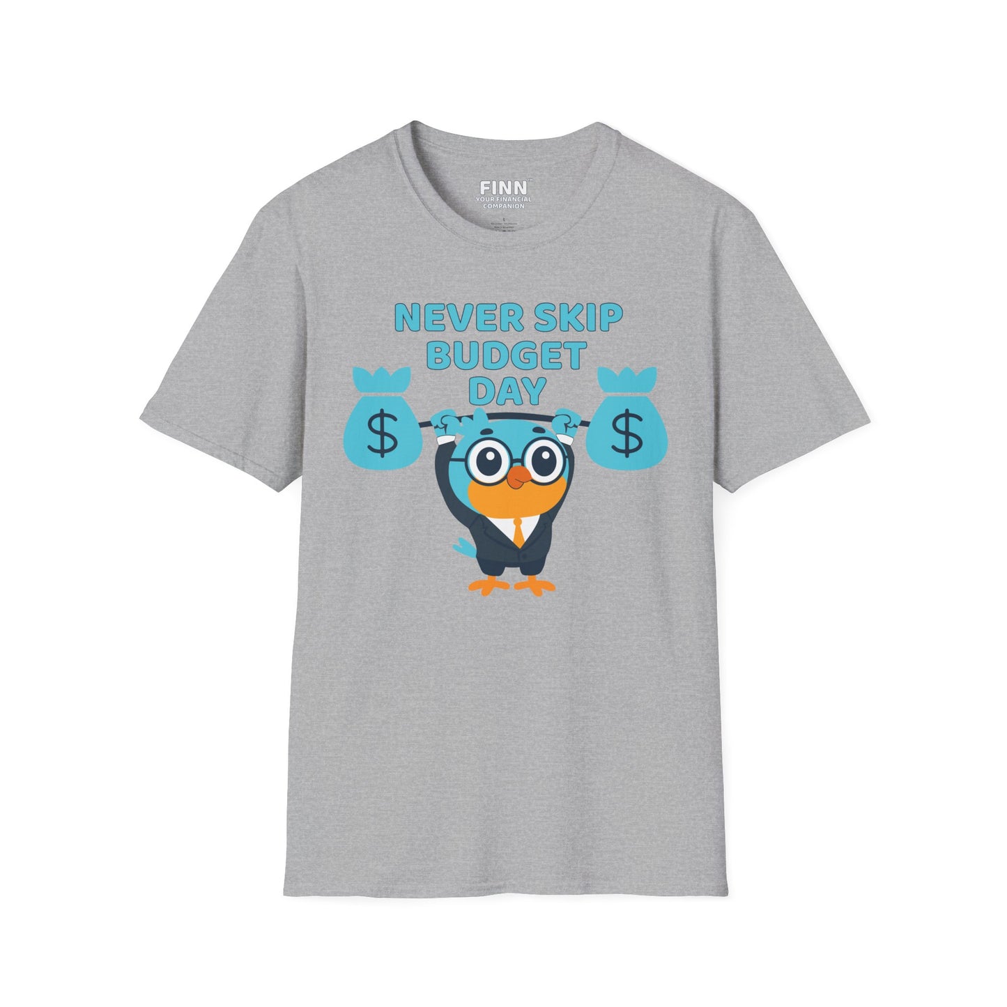 "Never Skip Budget Day" - Softstyle T-Shirt