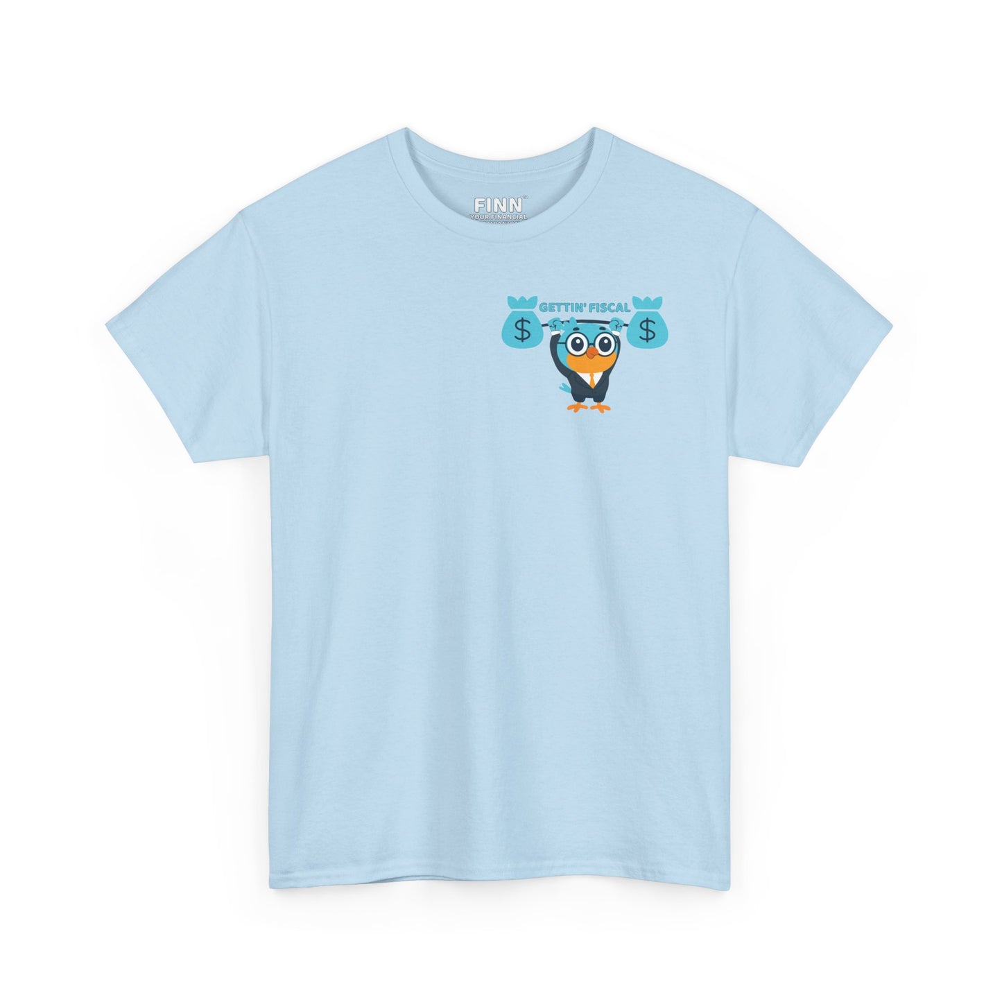 "Gettin' Fiscal" - Softstyle T-Shirt