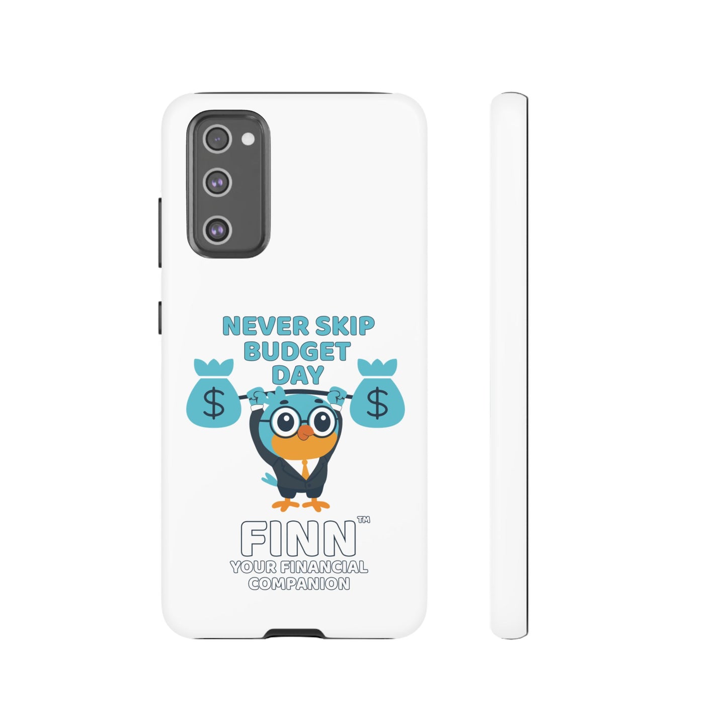 "Never Skip Budget Day" - Phone Case
