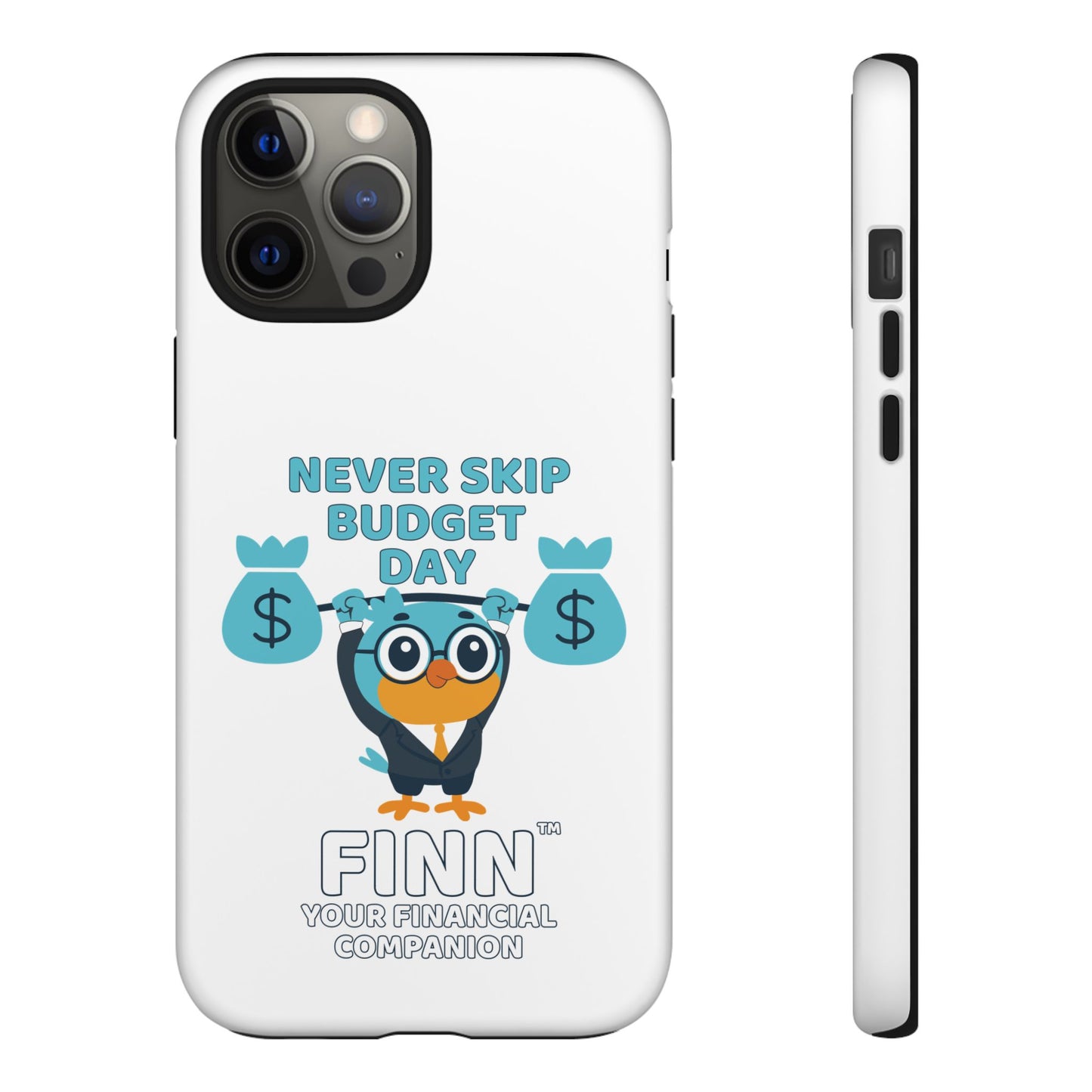 "Never Skip Budget Day" - Phone Case