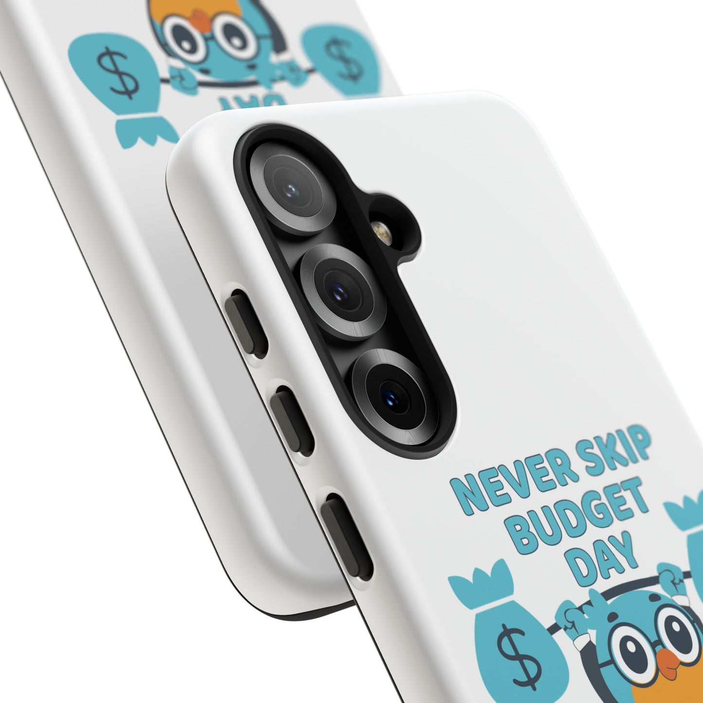 "Never Skip Budget Day" - Phone Case