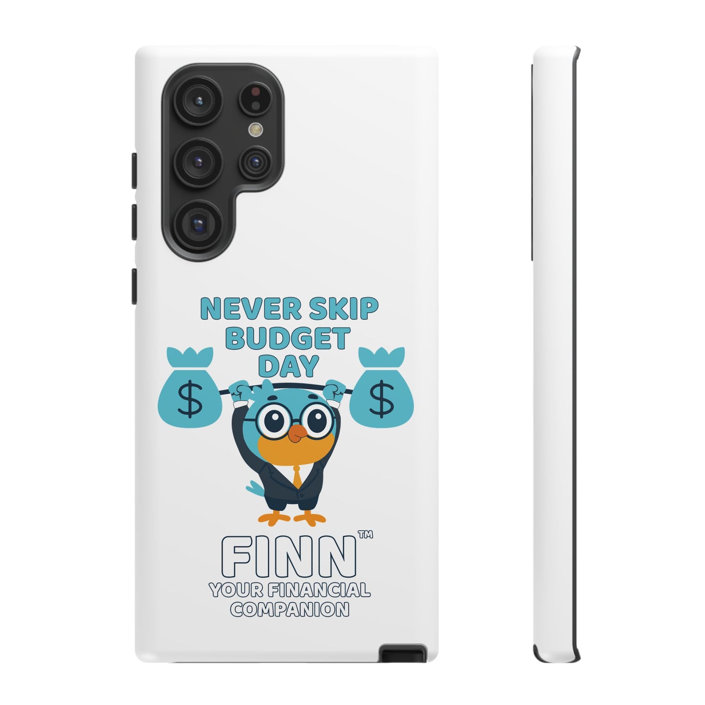 "Never Skip Budget Day" - Phone Case