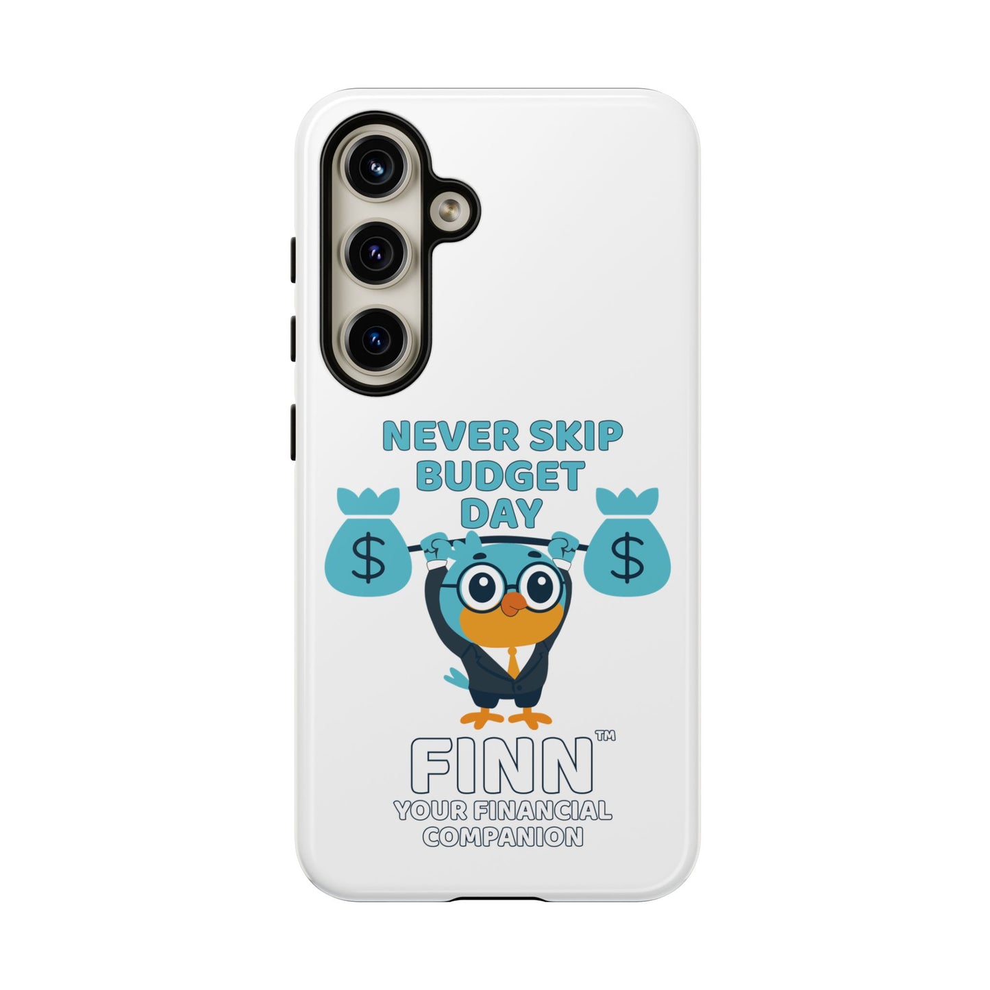 "Never Skip Budget Day" - Phone Case