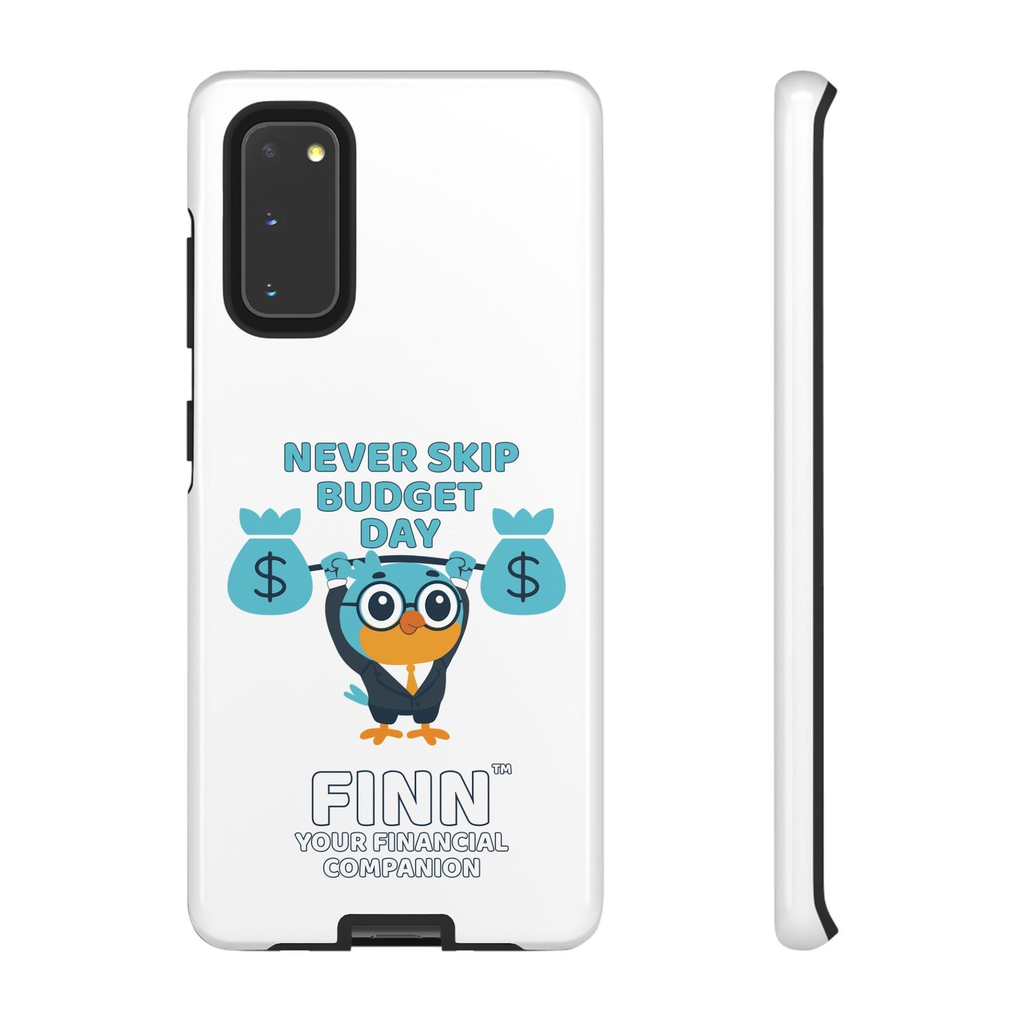 "Never Skip Budget Day" - Phone Case
