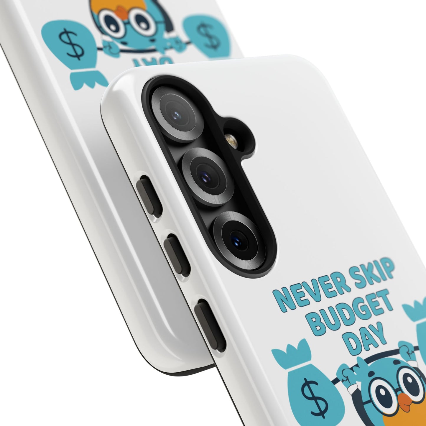 "Never Skip Budget Day" - Phone Case