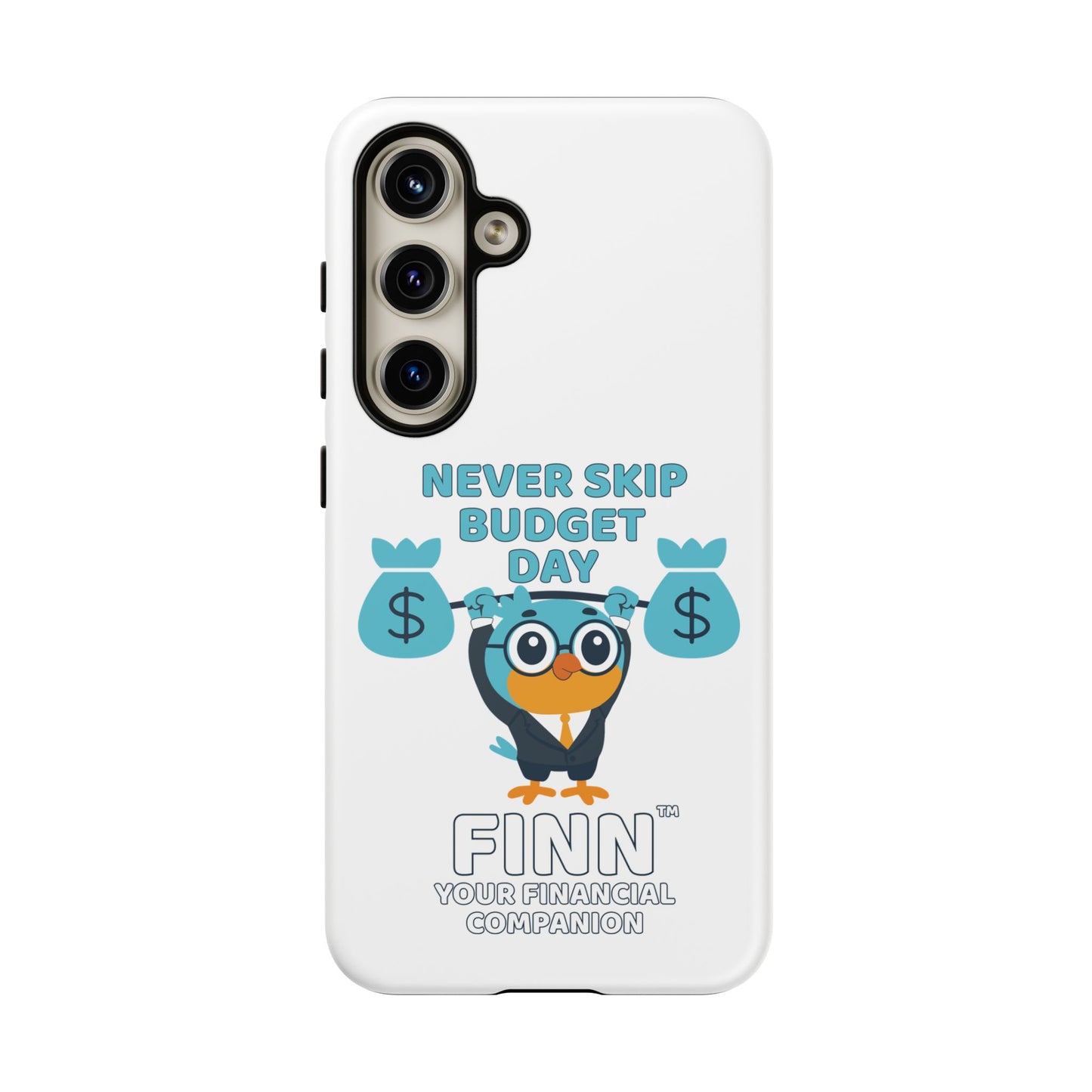 "Never Skip Budget Day" - Phone Case