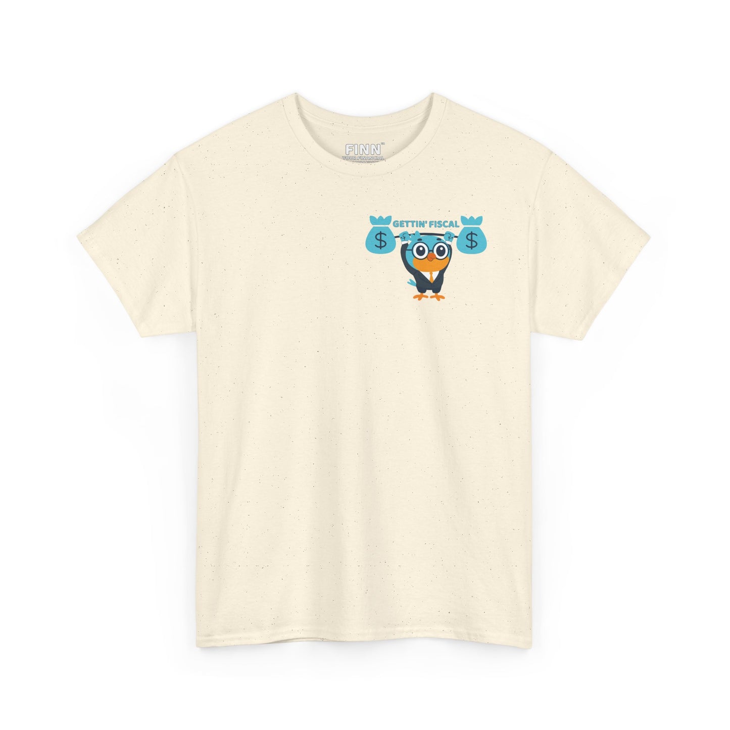 "Gettin' Fiscal" - Softstyle T-Shirt