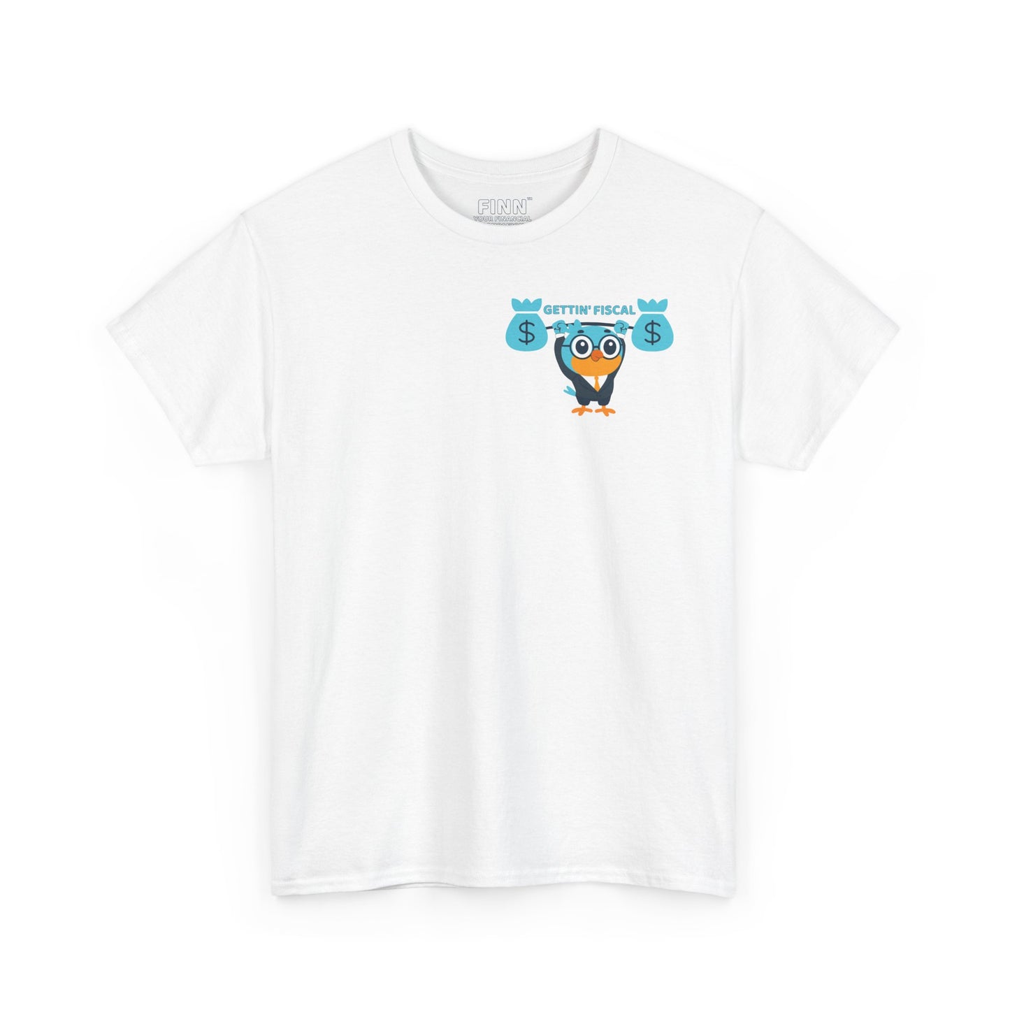 "Gettin' Fiscal" - Softstyle T-Shirt
