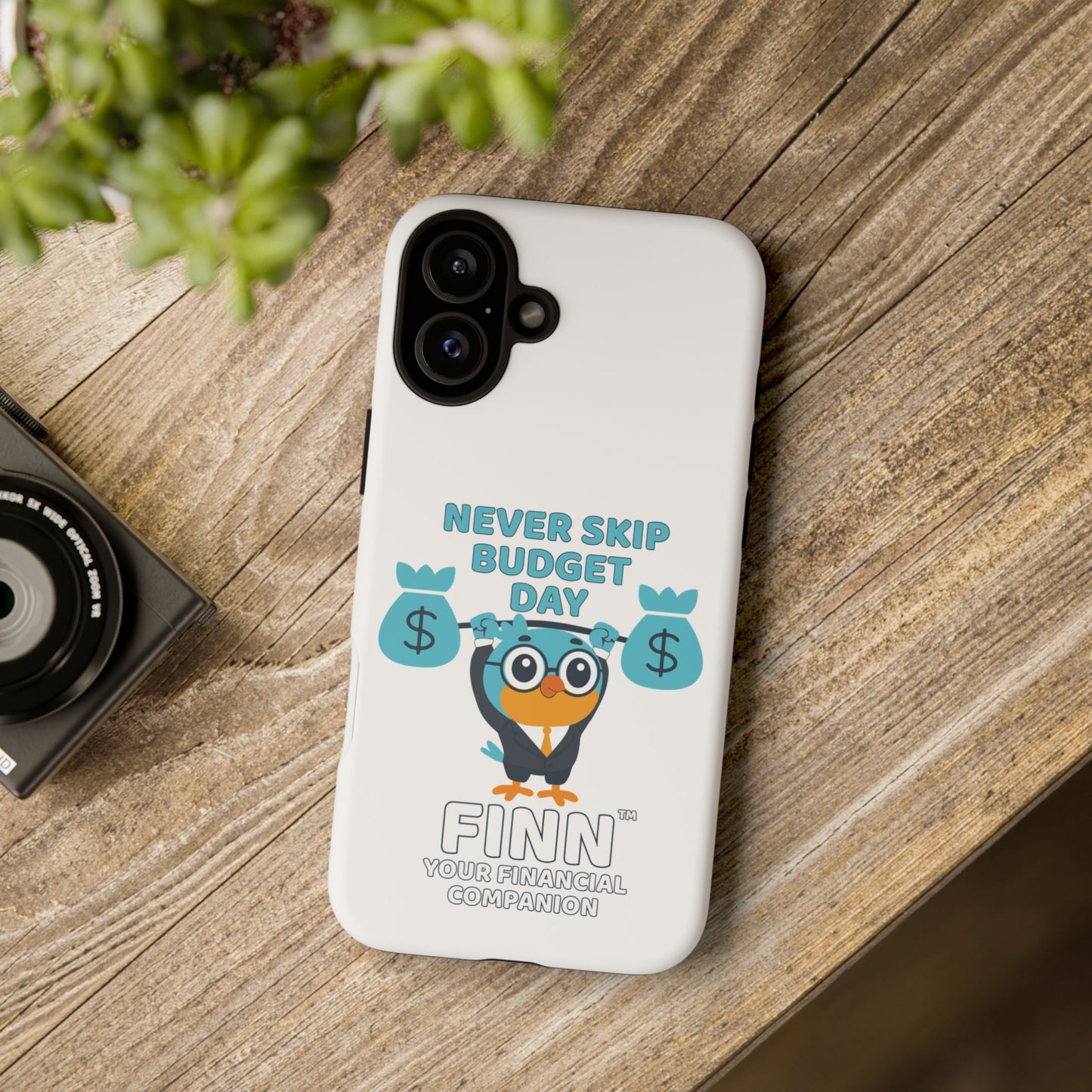 "Never Skip Budget Day" - Phone Case