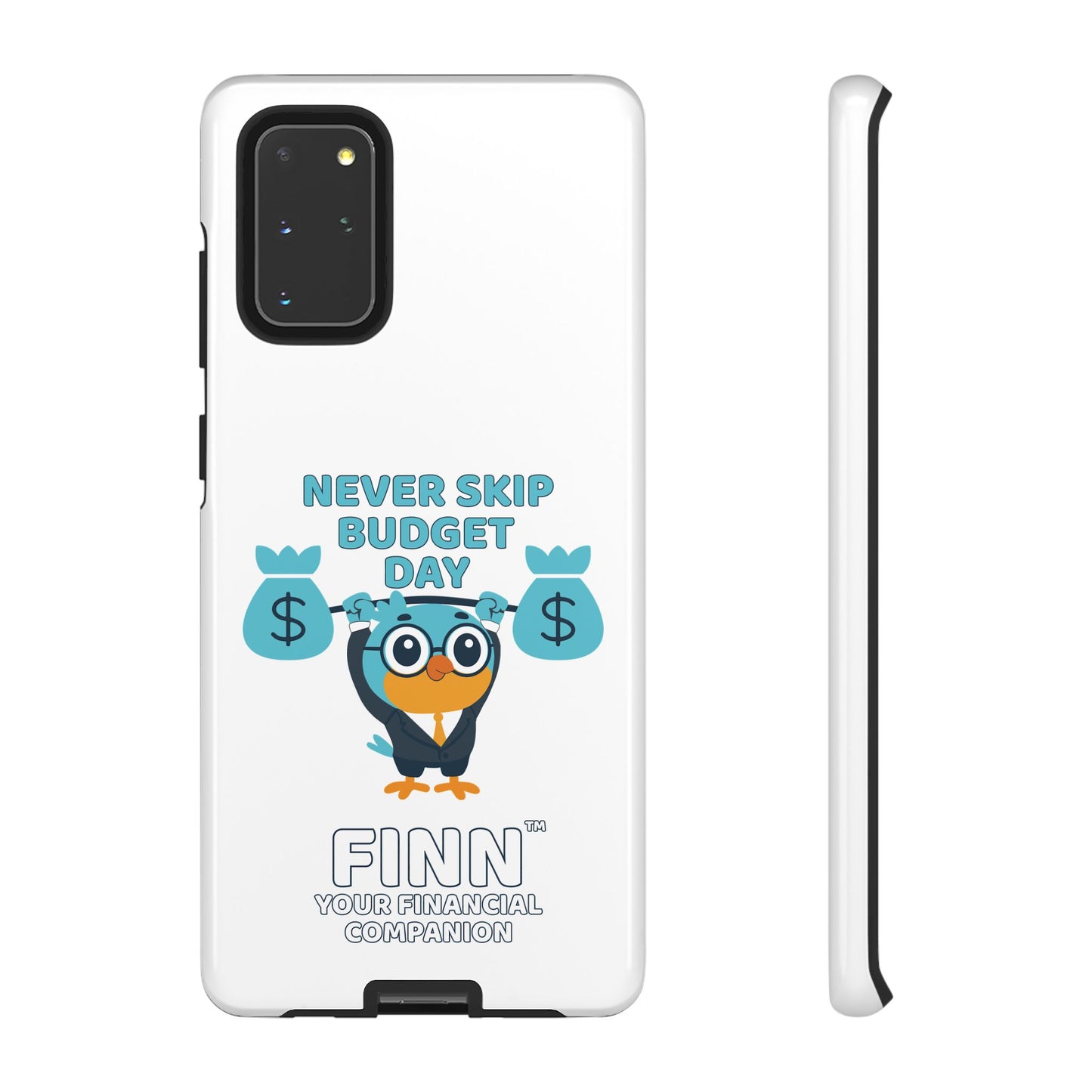 "Never Skip Budget Day" - Phone Case