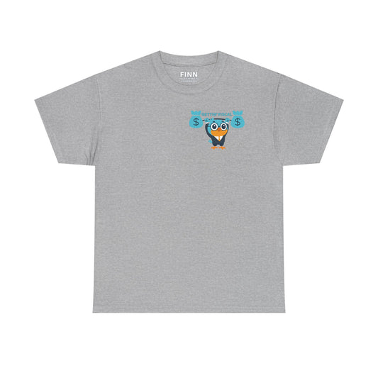 "Gettin' Fiscal" - Softstyle T-Shirt