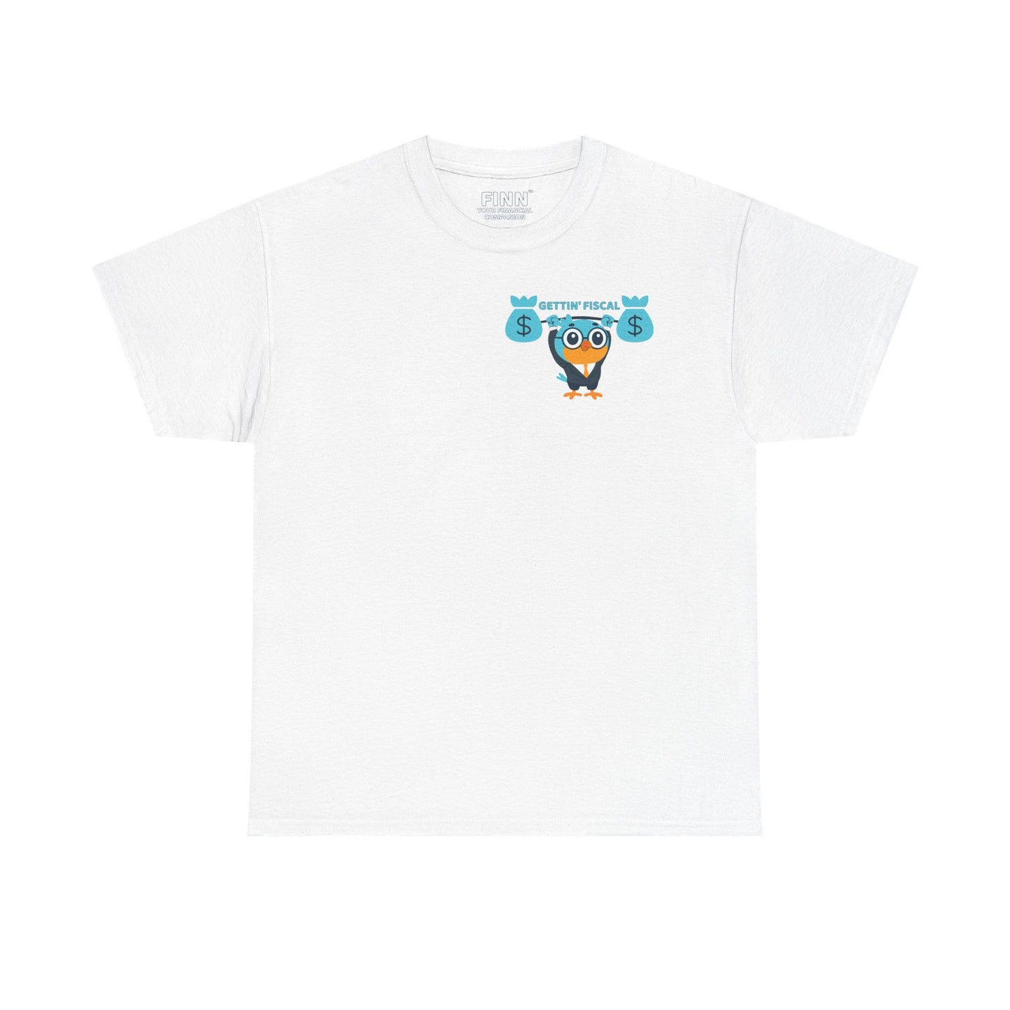 "Gettin' Fiscal" - Softstyle T-Shirt