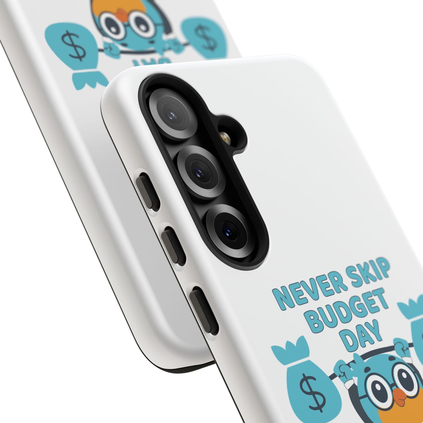 "Never Skip Budget Day" - Phone Case
