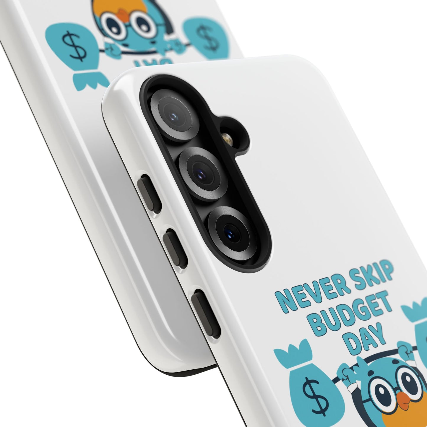 "Never Skip Budget Day" - Phone Case