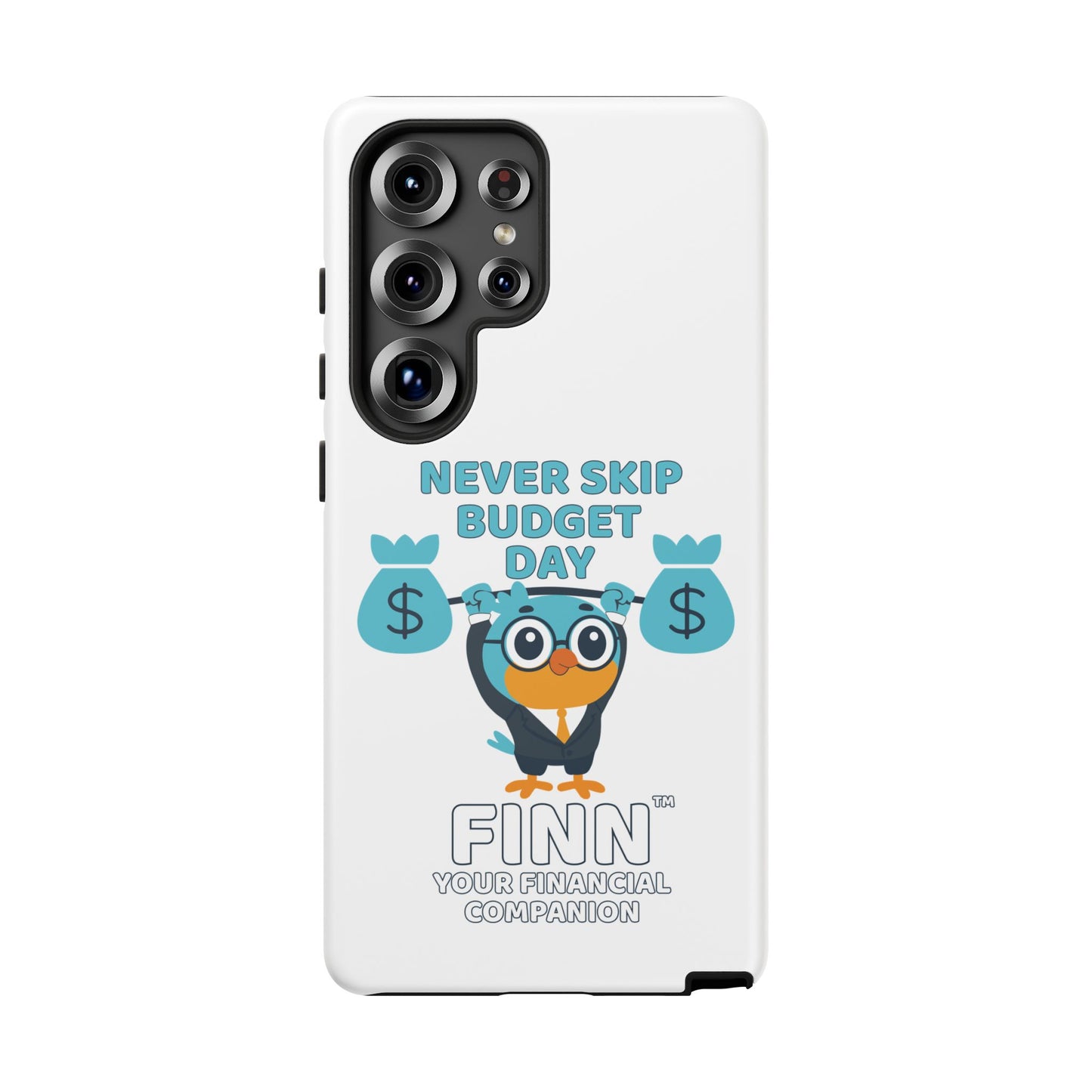 "Never Skip Budget Day" - Phone Case