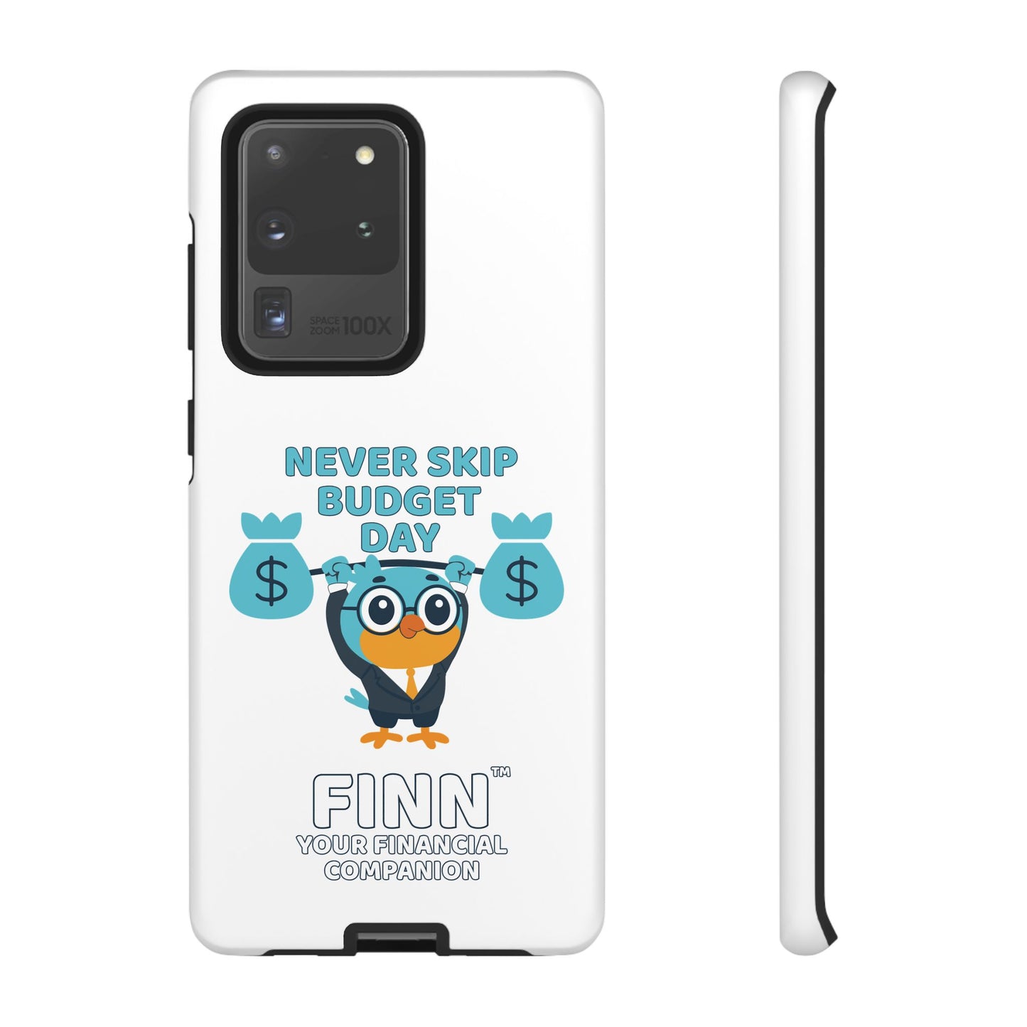 "Never Skip Budget Day" - Phone Case